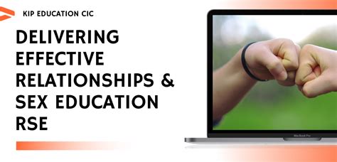 Delivering Effective Relationships And Sex Education Rse Kip