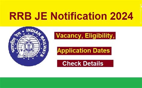 RRB JE Notification 2024 Eligibility Application Last Date Apply