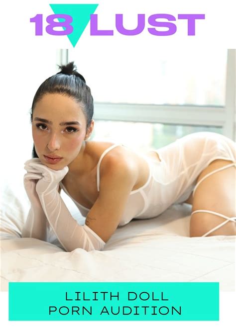 Lilith Doll Porn Audition By Lust Clips HotMovies