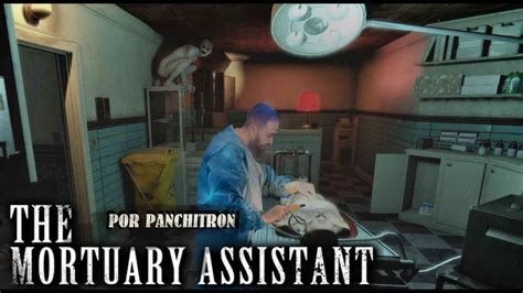 THE MORTUARY ASSISTANT TERCERA NOCHE YouTube