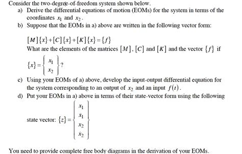 Solved Consider The Two Degree Of Freedom System Shown