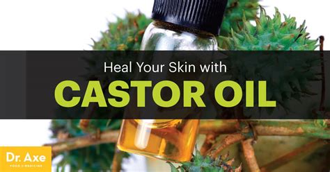 Castor Oil Speeds Up Healing And Improves Your Immunity Dr Axe