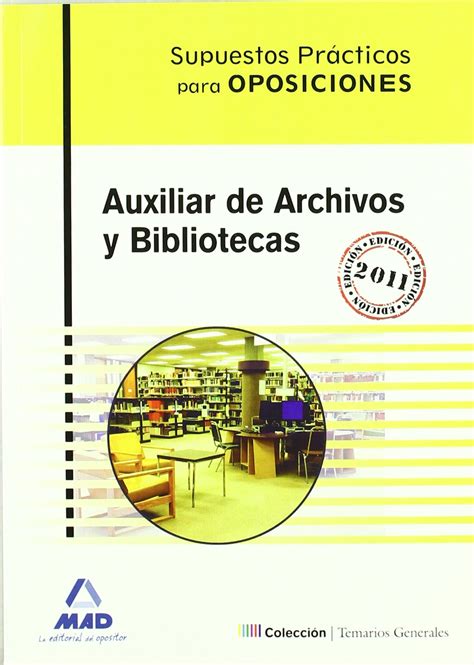 Auxiliar De Archivos Y Bibliotecas Supuestos Prácticos Moreno de la