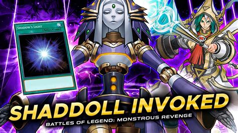 SHADDOLL INVOKED Deck Ft Shadow S Light Post Battles Of Legends