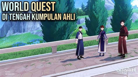 World Quest Fontaine Di Tengah Kumpulan Ahli Genshin Impact YouTube