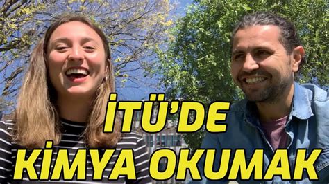 İTÜ DE KİMYA OKUMAK YouTube