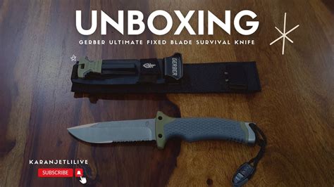 Unboxing And Overview Of Gerber Ultimate Fixed Blade Survival Knife