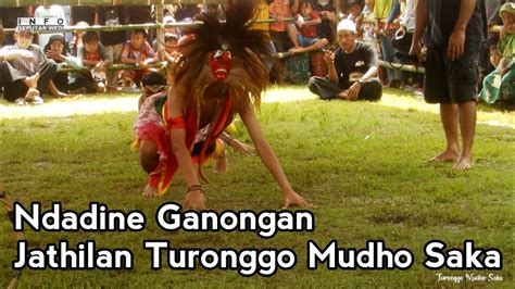 Ndadine Ganongan Jathilan Turonggo Mudho Saka Youtube