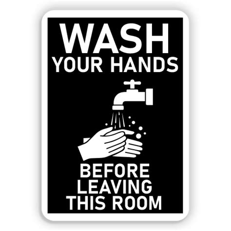 Wash Your Hands Before Leaving American Sign Company