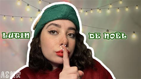 ASMR FRANÇAIS RP UN ADORABLE LUTIN PRÉPARE TES CADEAUX DE NOËL