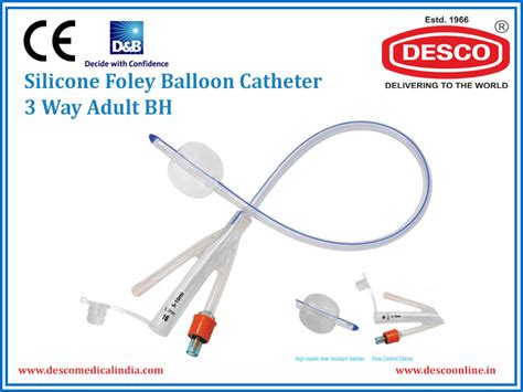 Silicone Foley Balloon Catheter 3 Way Adult Bh Manufacturer In India