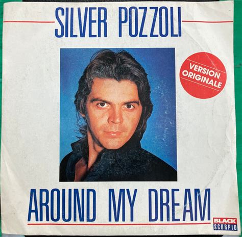 Silver Pozzoli Around My Dream 1985 Vinyl Discogs