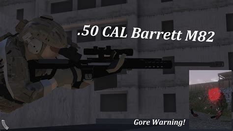 50 Cal Barrett M82 Ravenfield Youtube