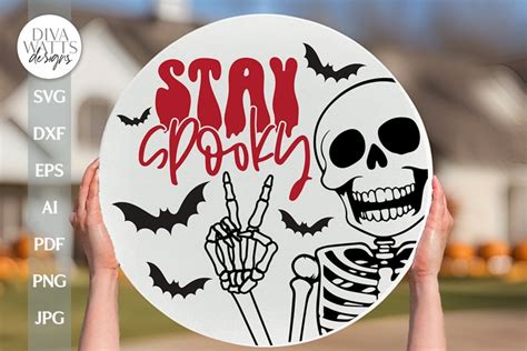 Stay Spooky Svg Halloween Door Hanger Svg Skeleton Door Sign