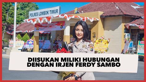 Diisukan Miliki Hubungan Dengan Irjen Ferdy Sambo Akp Rita Yuliana