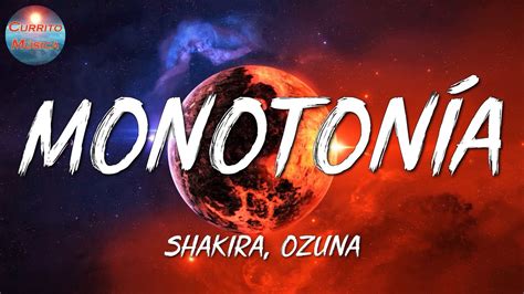 Shakira Ozuna Monotonía Letra Lyric YouTube