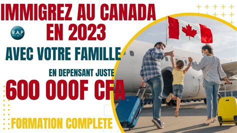 Comment Faire Pour Immigrer Au Canada En Mois Avec Ma Famille Et