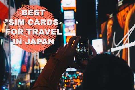 7 Best SIM Cards with Unlimited Data for Japan Travel in 2022