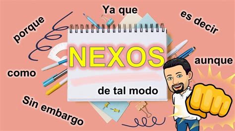 Nexos Qu Son Funciones Tipos Y Ejemplos Educaim Genes