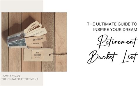 The Ultimate Guide To Inspire Your Dream Retirement Bucket List Tammy