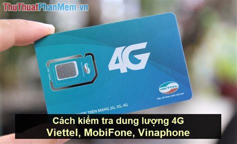 Ki M Tra Dung L Ng G Viettel Mobifone Vinaphone B Quy T Hi U Qu