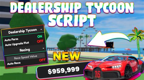 New Dealership Tycoon Script Pastebin Auto Race Money Farm