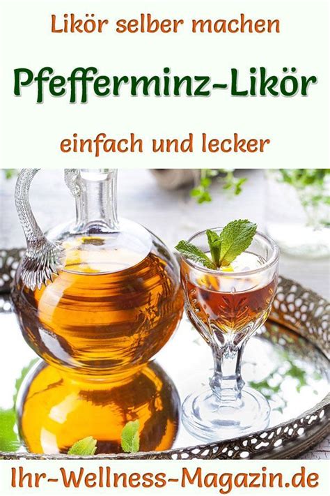 Pfefferminz Lik R Selber Machen Schnelles Rezept Ohne Wartezeit