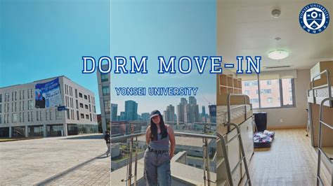 Yonsei University Dorm Move in and room tour campus tour 연대입학와 캠퍼스