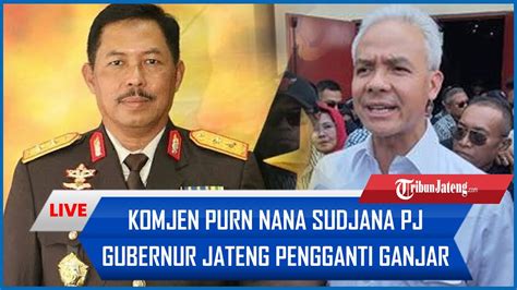 Live Pelantikan Komjen Purn Nana Sudjana Sebagai Pj Gubernur Jateng