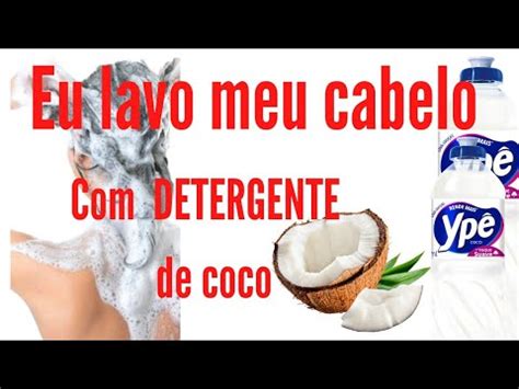 Canal De Tudo Um Pouco Eu Uso Detergente No Meu Cabelo Henezado A