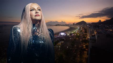 Queen Of Pop In Rio Madonna Show Will Generate R 293 Million In The