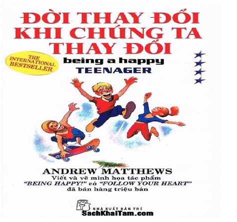 Đời Thay đổi Khi Chúng Ta Thay đổi Andrew Matthews