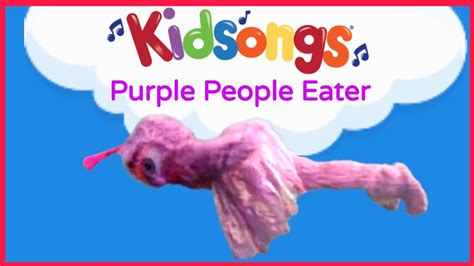 KIDSONGS - PURPLE PEOPLE EATER - Nostalchicks