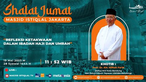 Refleksi Ketakwaan Dalam Ibadah Haji Dan Umrah Ii Prof Dr Kh Miftah