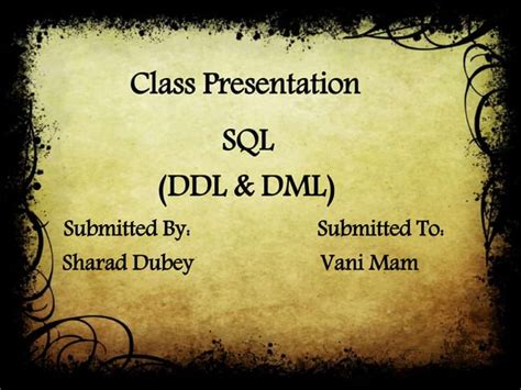 Sqlddl And Dml Ppt