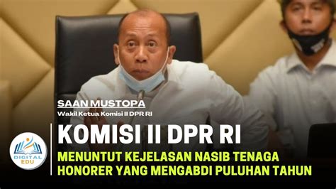 Komisi Ii Dpr Menuntut Kejelasan Nasib Tenaga Honorer Yang Mengabdi