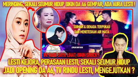 TERAWANG LESTI KEJORA PERASAAN LESTI SEKALI SEUMUR HIDUP JADI OPENING