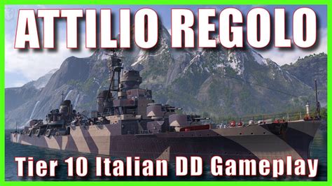 Attilio Regolo Italian Destroyers Regia Marina World Of Warships Wows