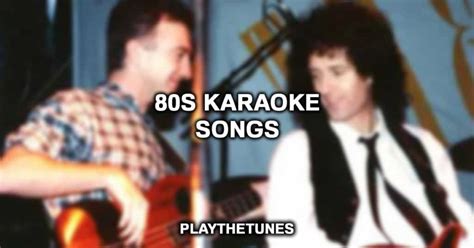 30 Best 80s Karaoke Songs (Complete 2023 List)