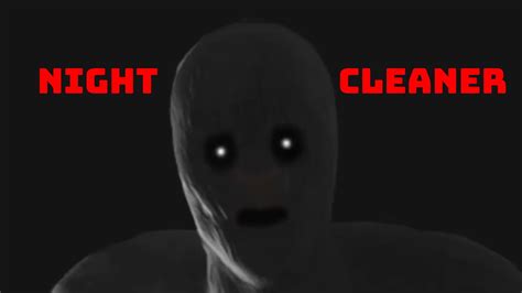 Night Cleaner On Roblox Is Scary Roblox Short Creepy Stories