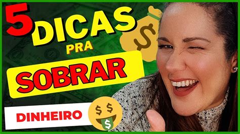 5 Dicas Para Sobrar Dinheiro Que Realmente Funcionam YouTube