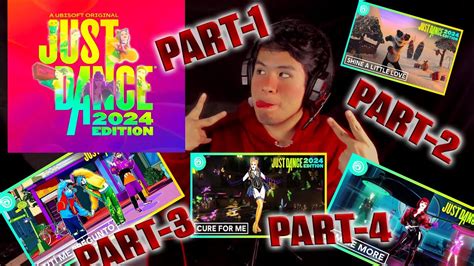 JUST DANCE 2024 REACCIÓN PREVIEWS PART 123456etc etc xd YouTube