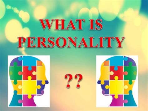 Personality Definitions And Its Components