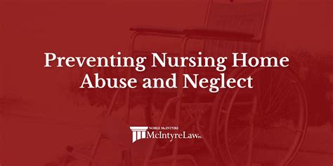 Preventing Nursing Home Abuse And Neglect Mcintyre Law Pc