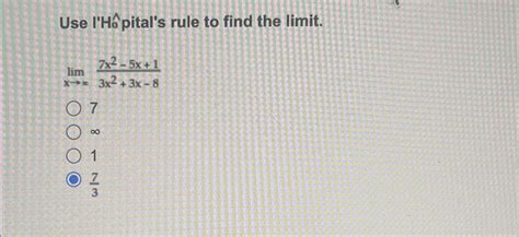 Solved Use l Hô pital s rule to find the Chegg