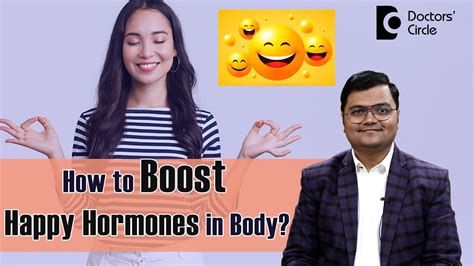 4 Happy Hormones And The Effective Ways To Boost Them Naturally Dr