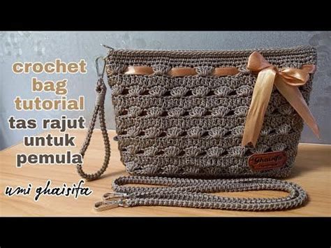 Tutorial Tas Rajut Untuk Pemula Super Mudah Cantik Dan Elegan