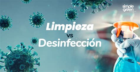 Diferencia Entre Limpieza Y Desinfecci N Simple Green