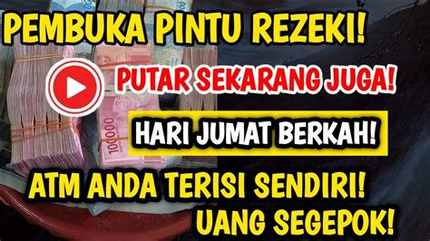 TERBUKTI DAN NYATA DENGARKAN 5 MENIT SAJA AMALAN DOA CEPAT KAYA RAYA