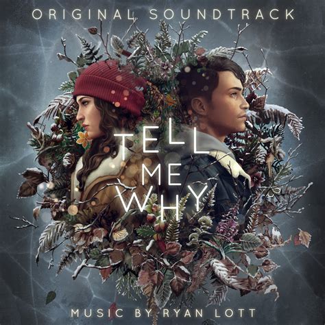 Tell Me Why (Original Game Soundtrack) | Ryan Lott